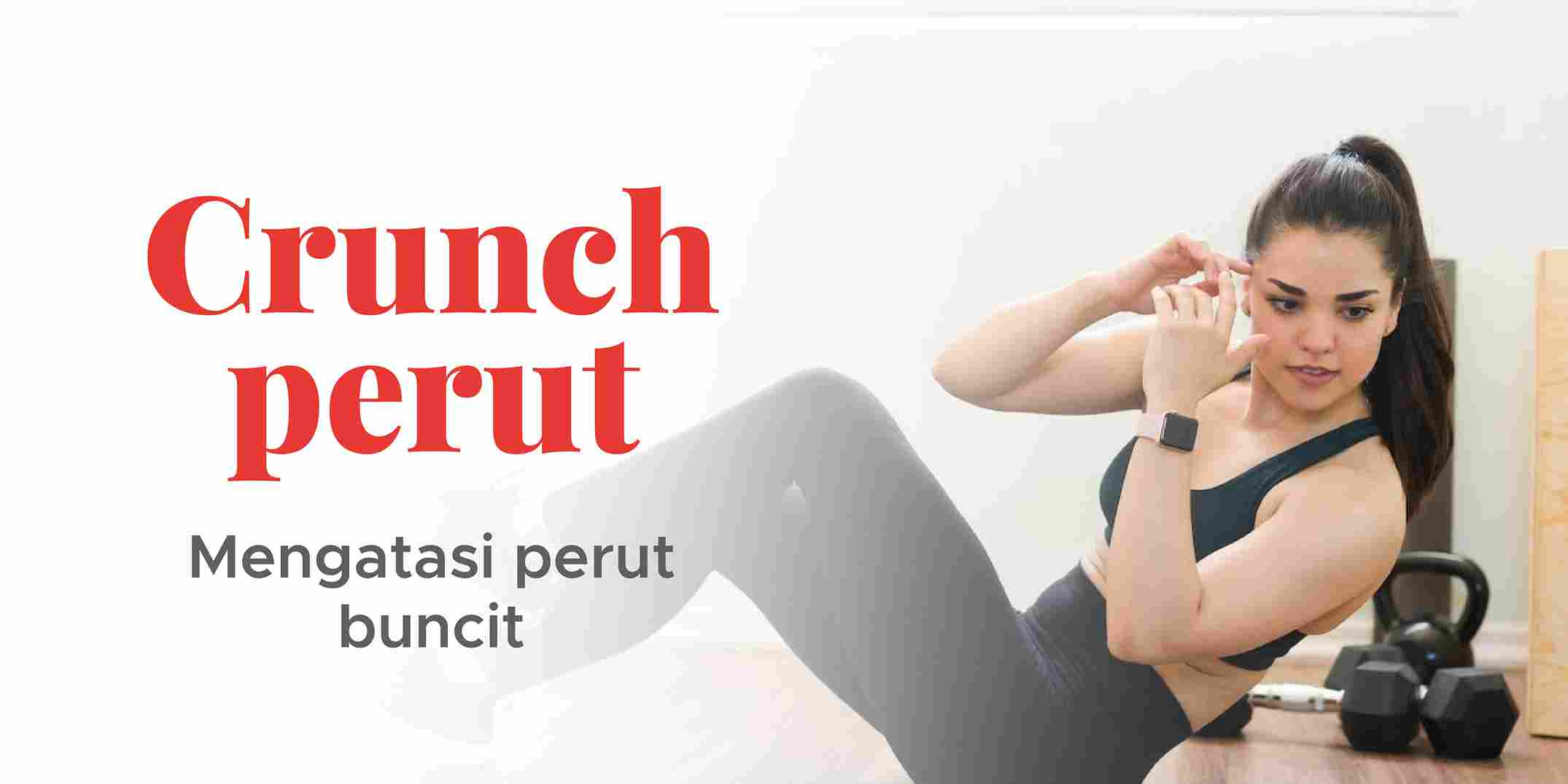 Manfaat Gerakan Crunch Untuk Mengecilkan Perut Buncit