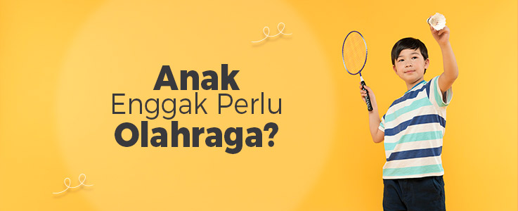 Mitos atau Fakta: Anak Tidak Perlu Olahraga